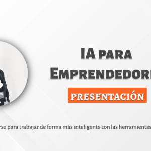IA para Emprendedores